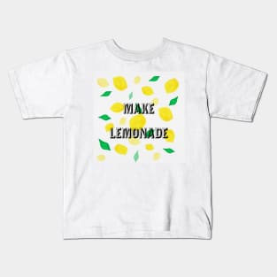 Make lemonade fun watercolor inspirational quote Kids T-Shirt